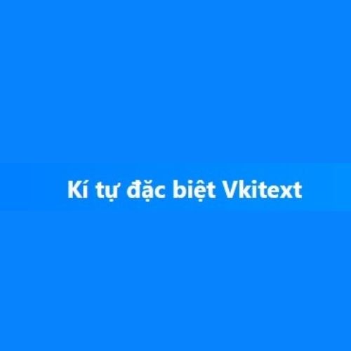 Kí tự đặc Biệt Vkitext
