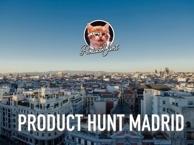 Product Hunt Madrid