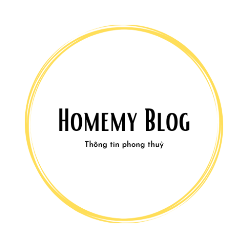 Homemy Blog Phong Thuỷ