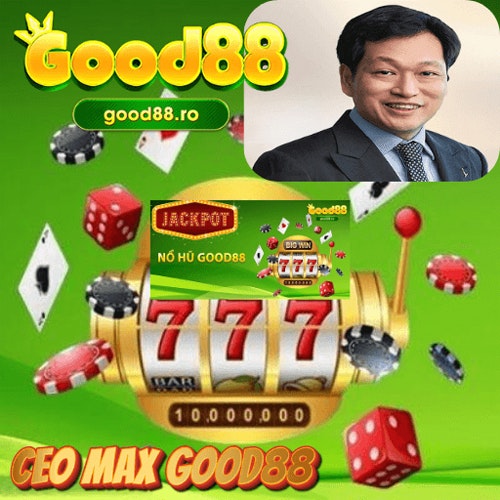 Ceo Max Good88