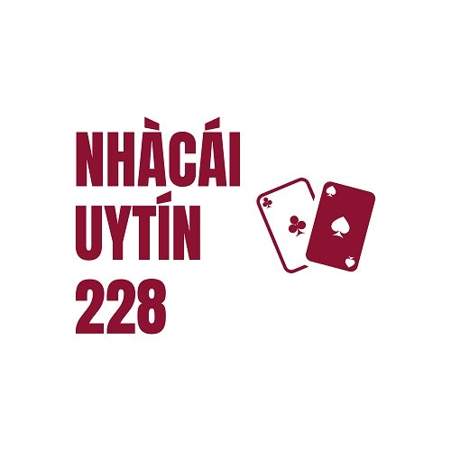 Nhà cái uy tín 228