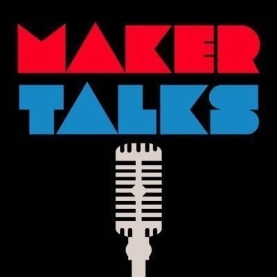 Maker Talks