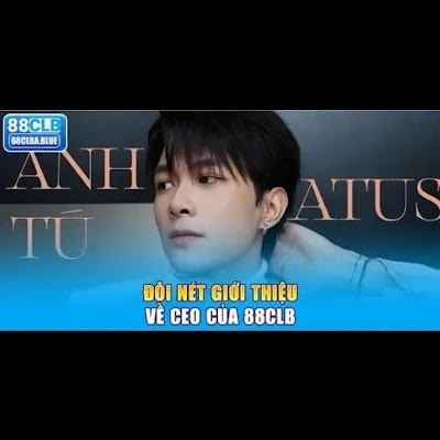 CEO 88CLB Anh Tú Atus