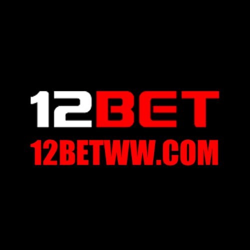 12Bet – Trải nghiệm cá cược an toàn
