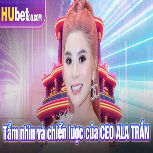 CEO ALA TRẦN