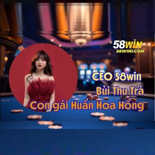 CEO 58win