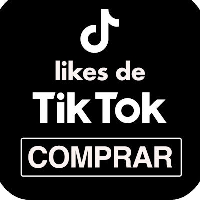 Comprar likes Tik Tok