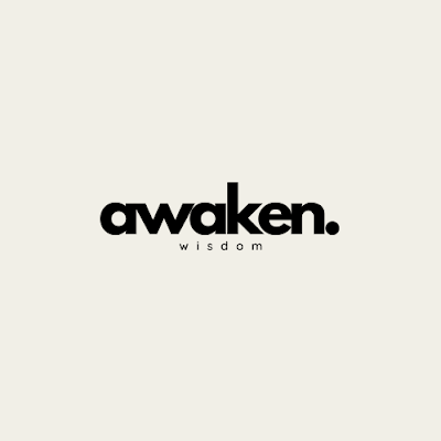awaken. wisdom