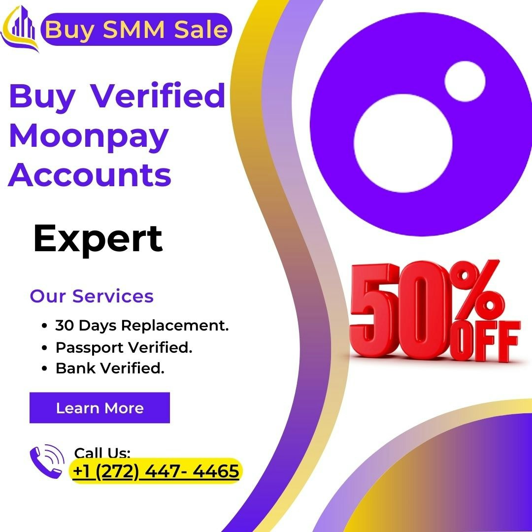 Buy Verified Moonpay Account trusted 