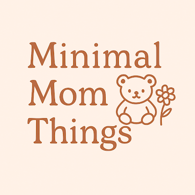 Minimal Mom Things