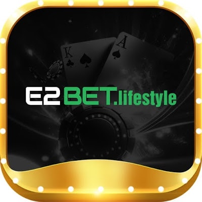 E2BET - Link Trang Chủ E2BET.Com Chính