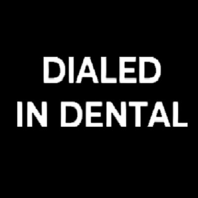 Dialed-In Dental