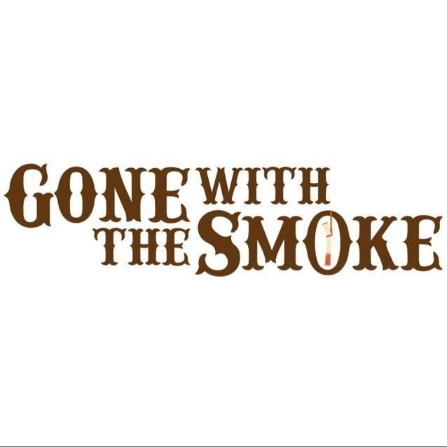 Gone With The Smoke
