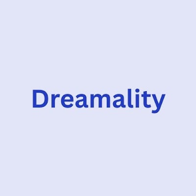 Dreamality