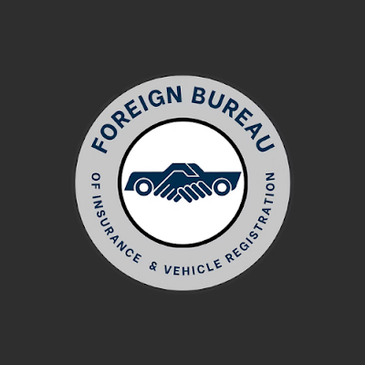 Foreign Bureau of Insurance & Vehicle Re