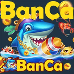 Bắn Cá, Nổ Hũ Đổi Thưởng - Webbanca