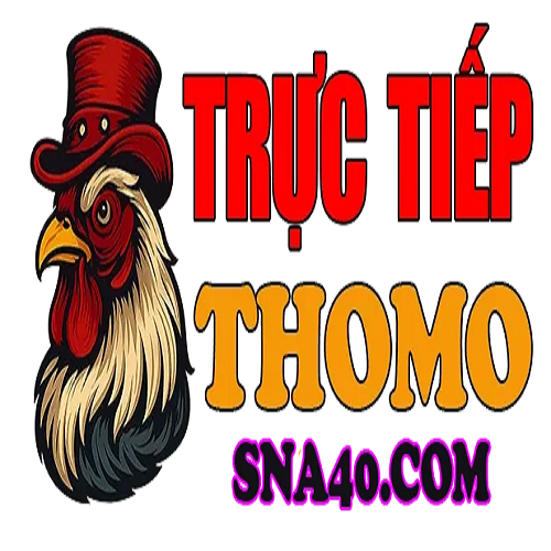 ĐÁ GÀ TRỰC TIẾP THOMO