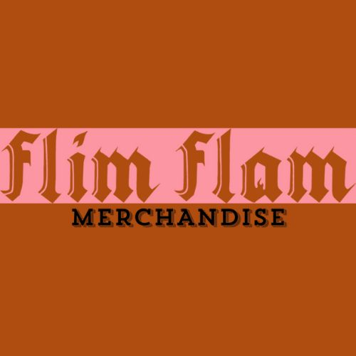 Flim Flam Merchandise