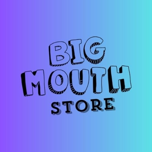 Big Mouth Store