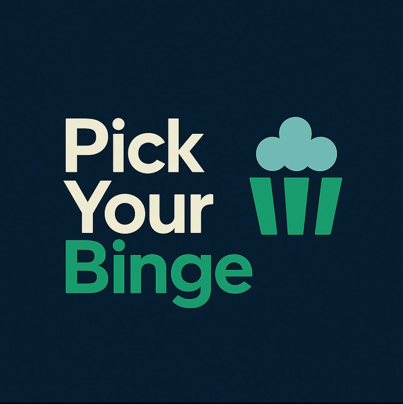 Pick Your Binge