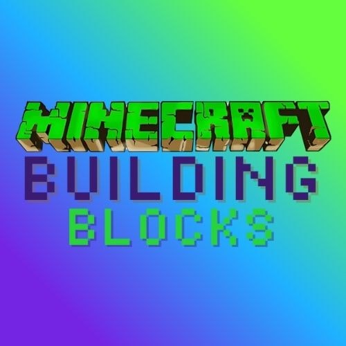 Minecraft Building Blocks