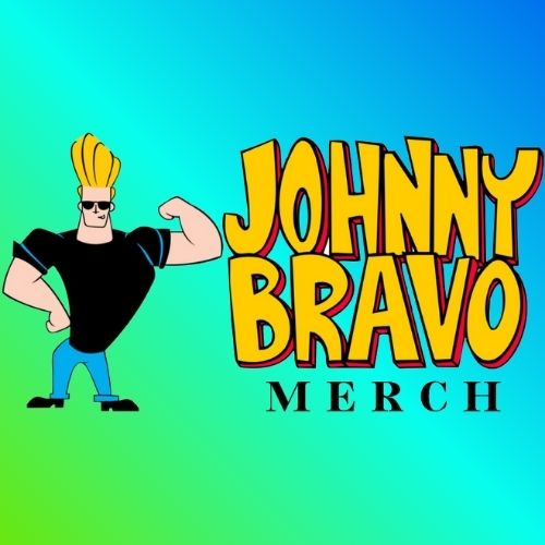 Johnny Bravo Merch