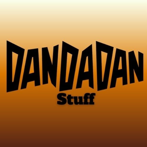 Dandadan Stuff