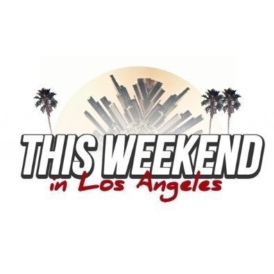 This Weekend in LA