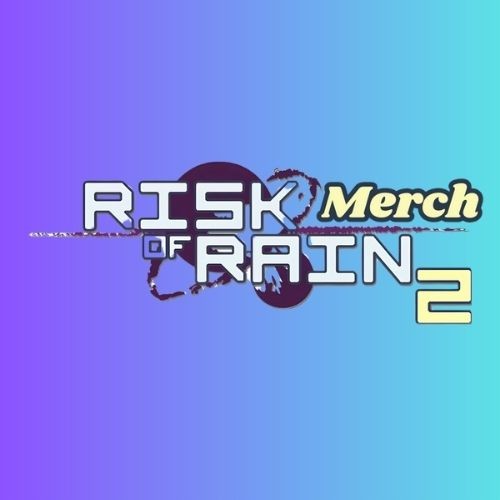 Risk Of Rain 2 Merch