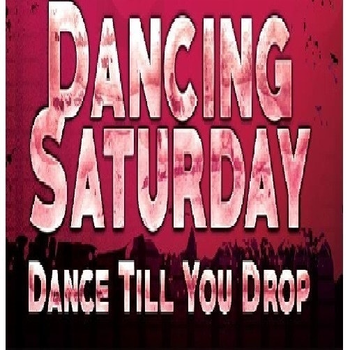Dancing Saturday