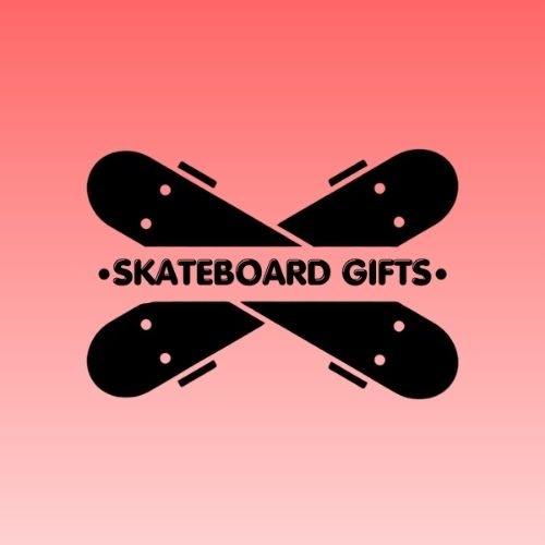 Skateboard Gifts