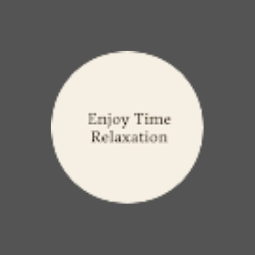 Enjoy Time Relaxation
