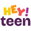 Hey Teen