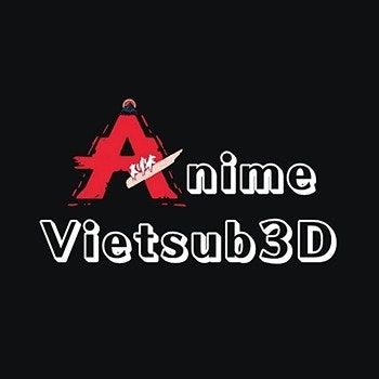 Anime Vietsub 3D