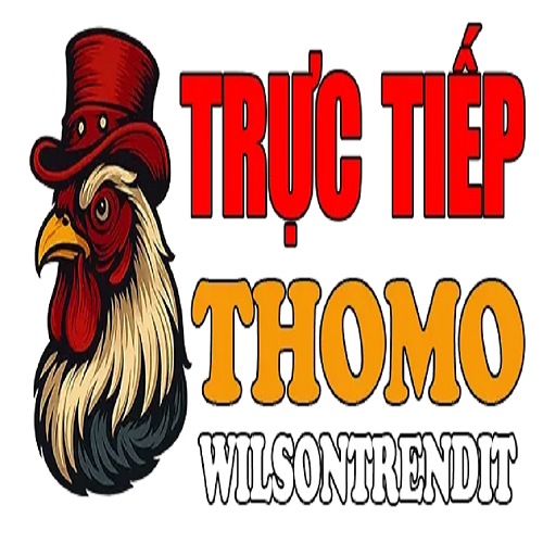 ĐÁ GÀ TRỰC TIẾP THOMO HÔM NAY