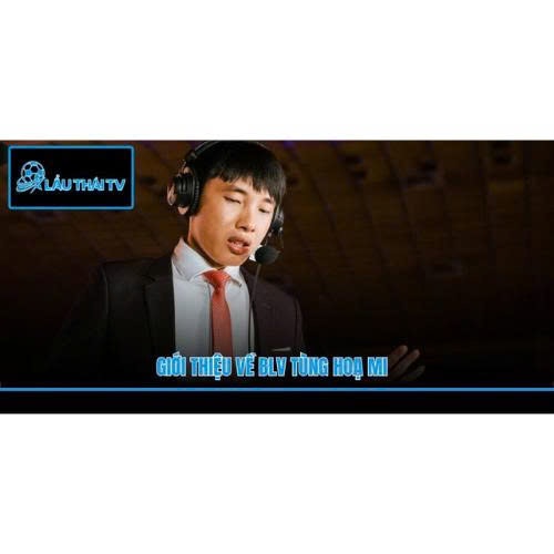 BLV Tùng Họa Mi