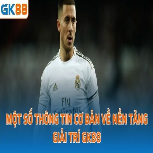 Đại sứ GK88 EDEN HAZARD