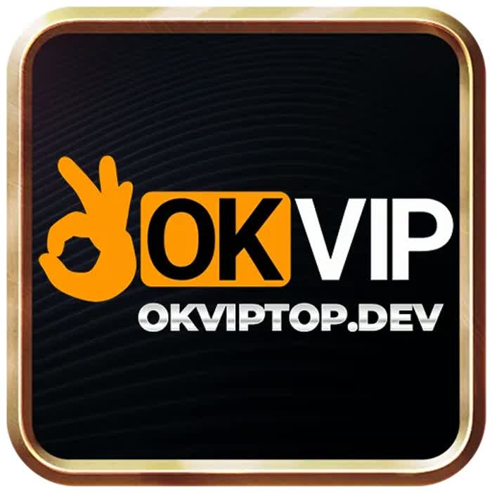 OKVIP – Cổng Giải Trí