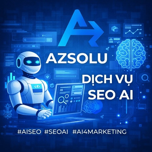 Dịch Vụ SEO AI AZSOLU