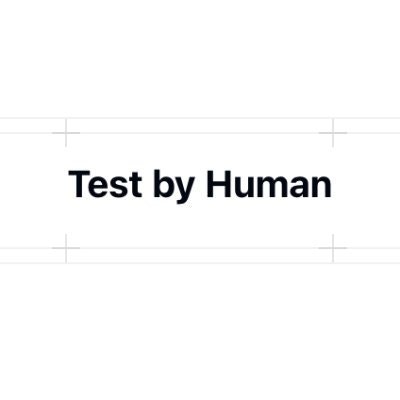 Test by Human