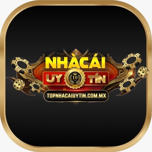 Nhà Cái Uy Tín