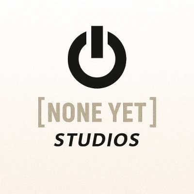 None Yet Studios