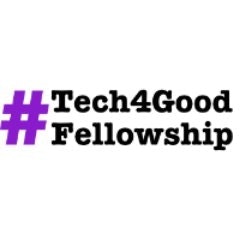 #Tech4Good Fellows