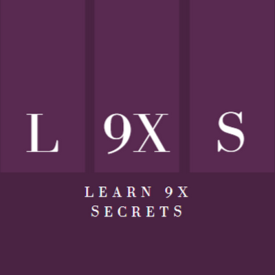 Learn 9X Secrets