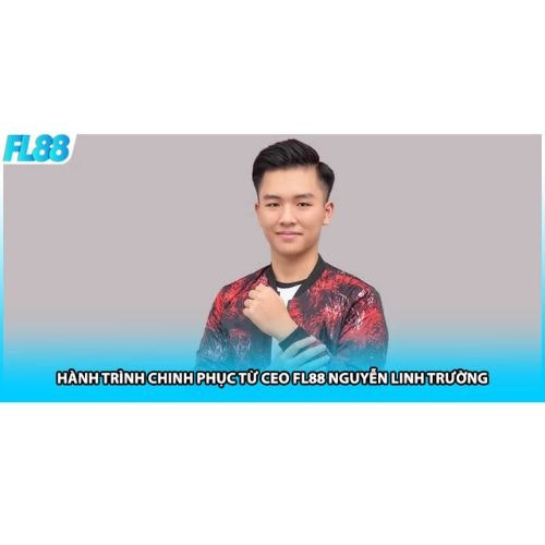 CEO FL88 Nguyễn Linh Trường