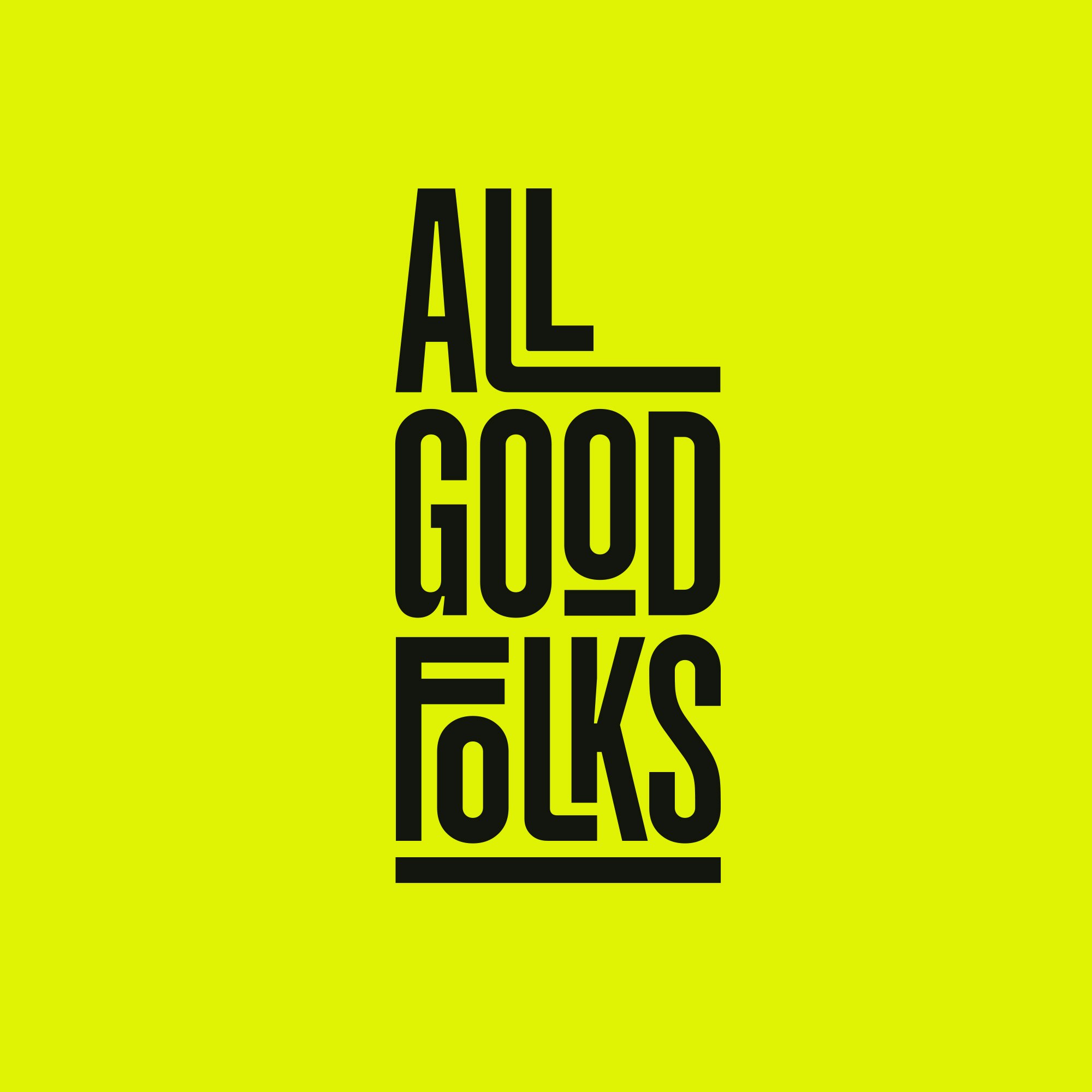 All Good Folks