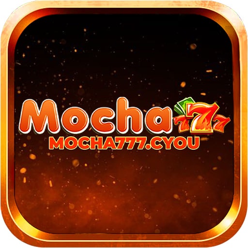 Mocha777 | Cổng Game Nhà Cái