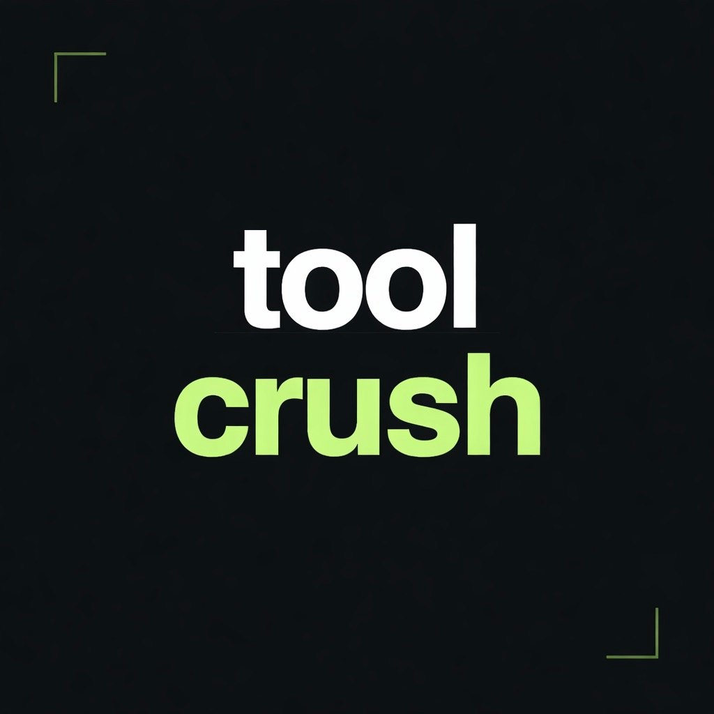 Toolcrush