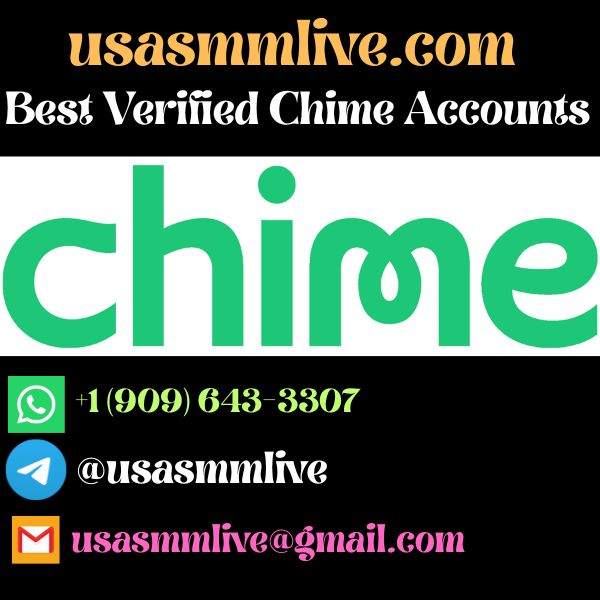 Best Verified Chime Accounts